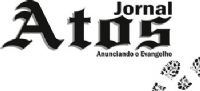 Jornal Atos - Anunciando o Evangelho